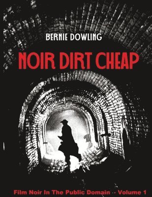Bernie Dowling - Noir dirt cheap, Häftad. Tillgänglighet: Lägg i varukorg