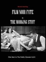 Bernie Dowling - Film Noir Fate Vs The Working Stiff, Inbunden. Tillgänglighet: Lägg i varukorg