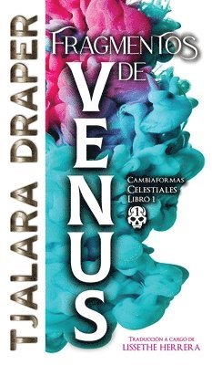 Tjalara Draper - Fragmentos de Venus, Inbunden. Tillgänglighet: Lägg i varukorg