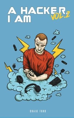 Craig Ford - Hacker I Am Vol 2, Inbunden. Tillgänglighet: Lägg i varukorg