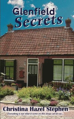 Christina Hazel Stephen - Glenfield Secrets, Häftad