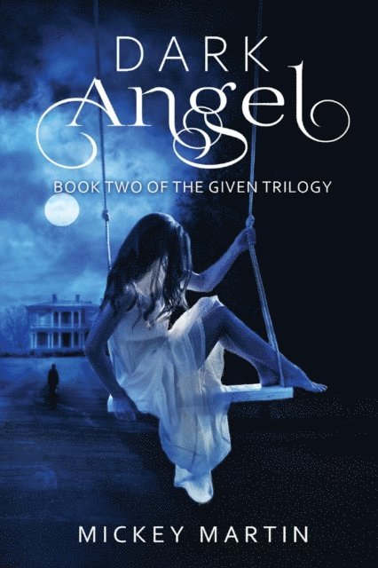 Mickey Martin - Dark Angel, E-bok