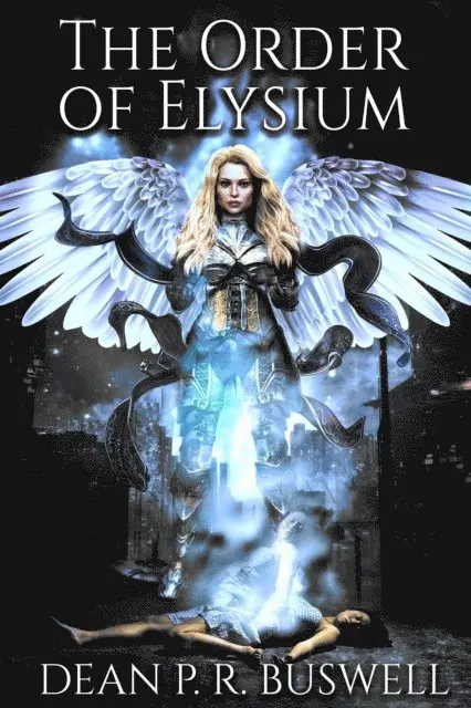 Dean P.R. Buswell - Order of Elysium, E-bok. Tillgänglighet: Lägg i varukorg