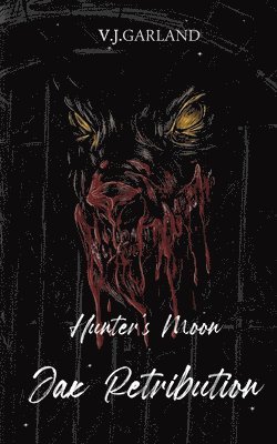 Vanessa J Garland - Jax's Retribution, Häftad