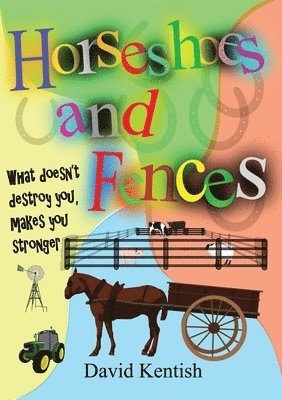 David Kentish - Horseshoes and Fences, Häftad. Tillgänglighet: Lägg i varukorg