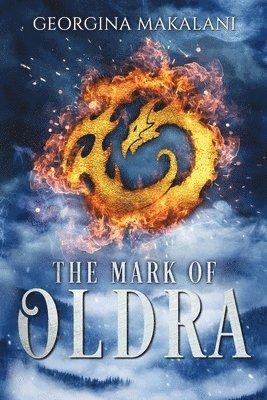 Georgina Makalani - The Mark of Oldra, Häftad