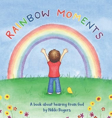 Nikki Rogers - Rainbow Moments, Inbunden