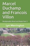 Marcel Duchamp and Francois Villon