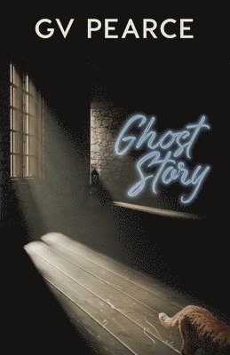 G V Pearce - Ghost Story, Häftad