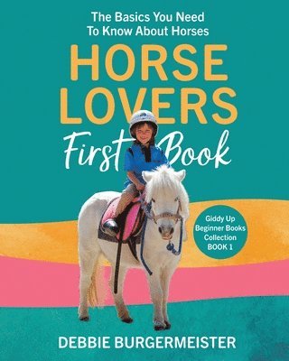 Horse Lovers First Book