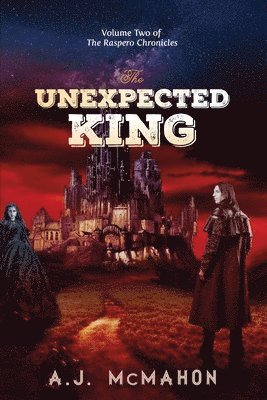 A J McMahon - Unexpected King, Häftad