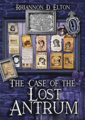 Rhiannon D. Elton - The Case of the Lost Antrum, Häftad. Tillgänglighet: Lägg i varukorg