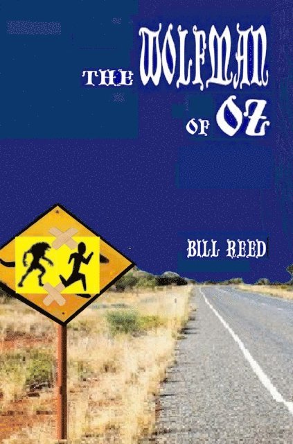 Bill Reed - Wolfman of Oz, E-bok