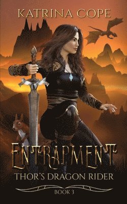 Katrina Cope - Entrapment, Häftad