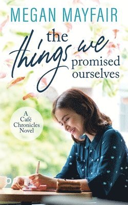 Megan Mayfair - Things We Promised Ourselves, Häftad