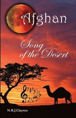Nigel Clayton - Afghan - Song of the Desert, Häftad