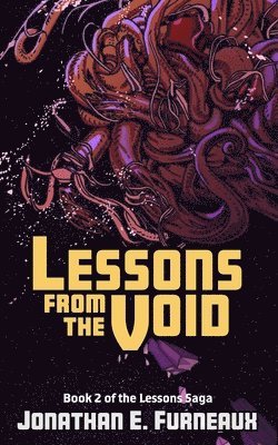 Jonathan E Furneaux - Lessons from the Void, Häftad. Tillgänglighet: Lägg i varukorg