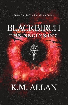K M Allan - Blackbirch, Häftad. Tillgänglighet: Lägg i varukorg