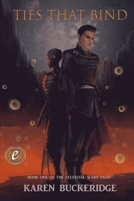 Karen Buckeridge - Ties That Bind: Book One of The Celestial Wars Saga, Häftad. Tillgänglighet: Lägg i varukorg