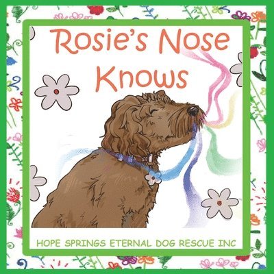 Chris A Moore - Rosie's Nose Knows, Häftad