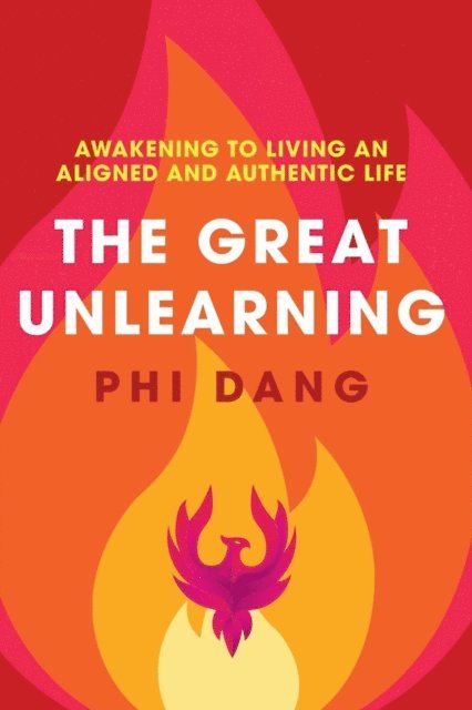 Phi Dang - Great Unlearning, E-bok