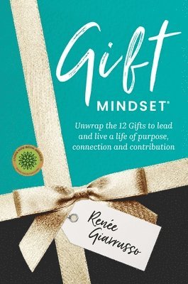 Renee Giarrusso - Gift Mindset, Häftad