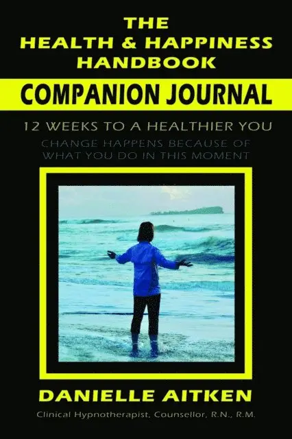 Danielle Aitken - Health and Happiness Handbook COMPANION JOURNAL, E-bok. Tillgänglighet: Lägg i varukorg