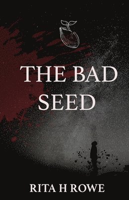 Rita H Rowe - Bad Seed, Häftad. Tillgänglighet: Lägg i varukorg