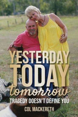 Col Mackereth - Yesterday Today Tomorrow, Häftad