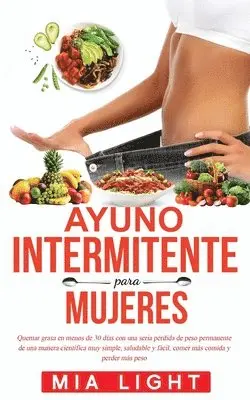 Mia Light - Ayuno Intermitente para Mujeres, Häftad. Tillgänglighet: Lägg i varukorg