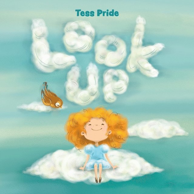 Tess Pride - Look Up, E-bok