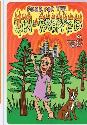Frances Bryant - Food For the Unprepped, Häftad. Tillgänglighet: Lägg i varukorg