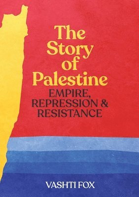Vashti Fox - Story of Palestine, Häftad