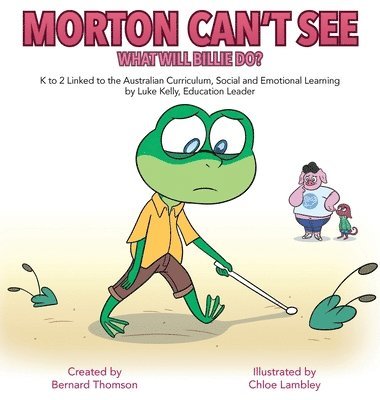 Bernard Thompson - Morton Can't See, Inbunden