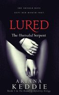 Lured: The Unrivaled Serpent (Bound by Infidelity Trilogy Book 1)