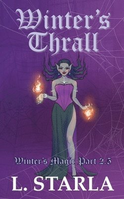 L Starla, Felix Staica - Winter's Thrall, Häftad. Tillgänglighet: Lägg i varukorg