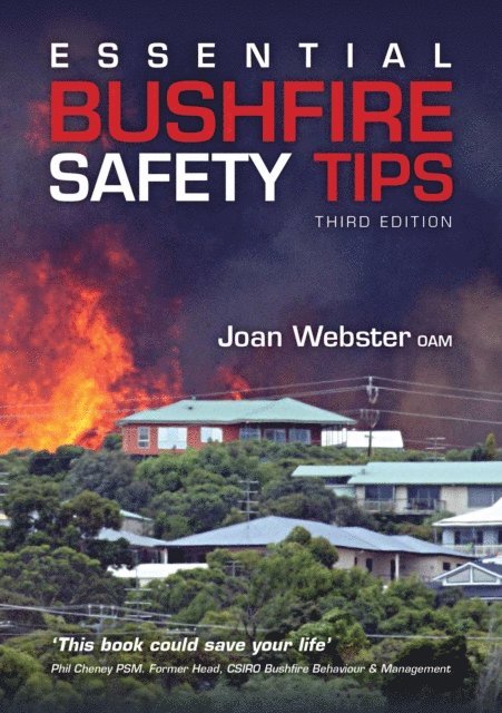 Joan Webster OAM - Essential Bushfire Safety Tips, E-bok