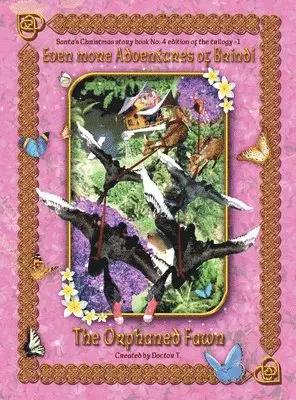 Anthony John Holt - Even more Adventures of Brindi - The Orphaned Fawn, Inbunden. Tillgänglighet: Lägg i varukorg