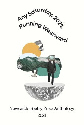 Any Saturday, 2021, Running Westward, Häftad