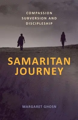 Margaret Ghosn - Samaritan Journey, Häftad. Tillgänglighet: Lägg i varukorg