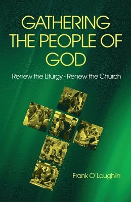 Frank O'Loughlin - Gathering the People of God, Häftad