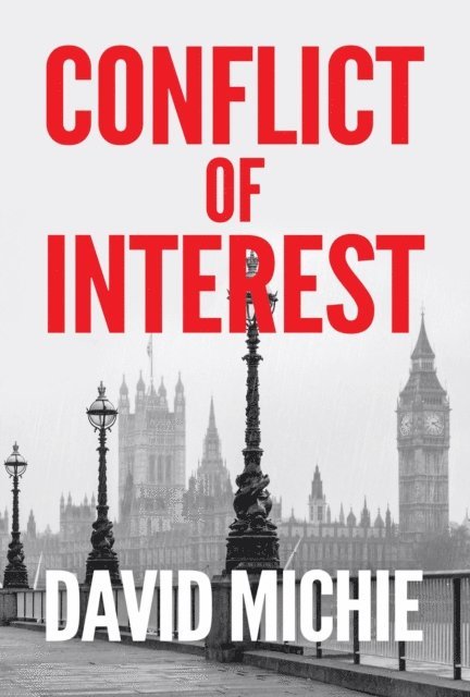 David Michie - Conflict of Interest, E-bok