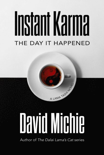 David Michie - Instant Karma, E-bok