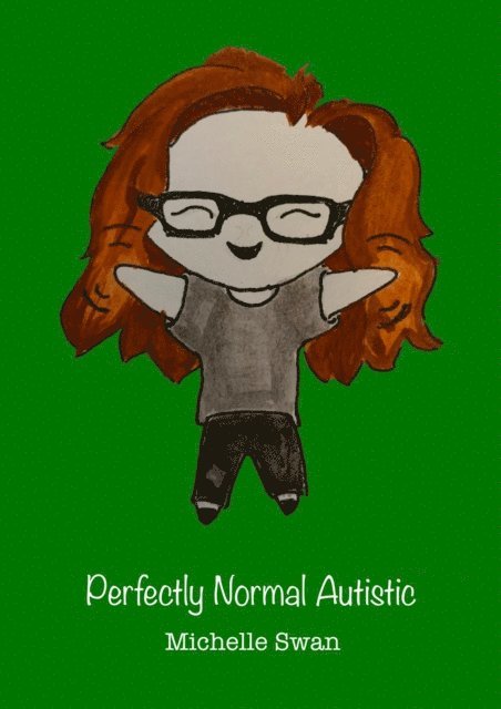 Michelle Swan - Perfectly Normal Autistic, E-bok. Tillgänglighet: Lägg i varukorg