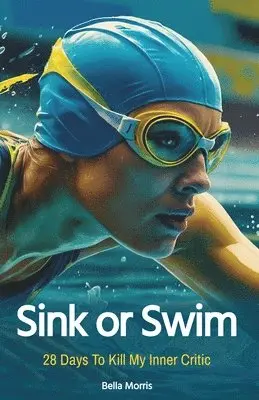 Bella Morris - Sink Or Swim, Häftad. Tillgänglighet: Lägg i varukorg