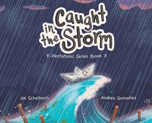 Jai Schelbach - Caught in the Storm, Inbunden. Tillgänglighet: Lägg i varukorg