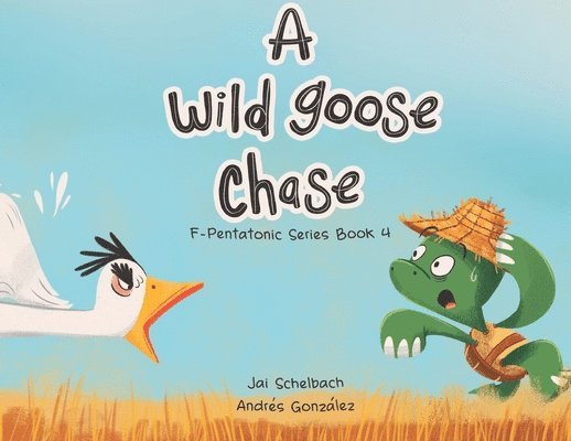 Jai Schelbach - Wild Goose Chase, Häftad. Tillgänglighet: Lägg i varukorg