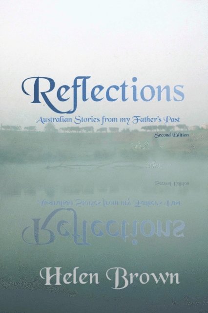 Helen Brown, Wendy Wood - Reflections, E-bok