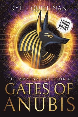 Kylie Quillinan - Gates of Anubis (Large Print Version), Häftad. Tillgänglighet: Lägg i varukorg