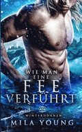 Wie Man Eine Fee Verfhrt